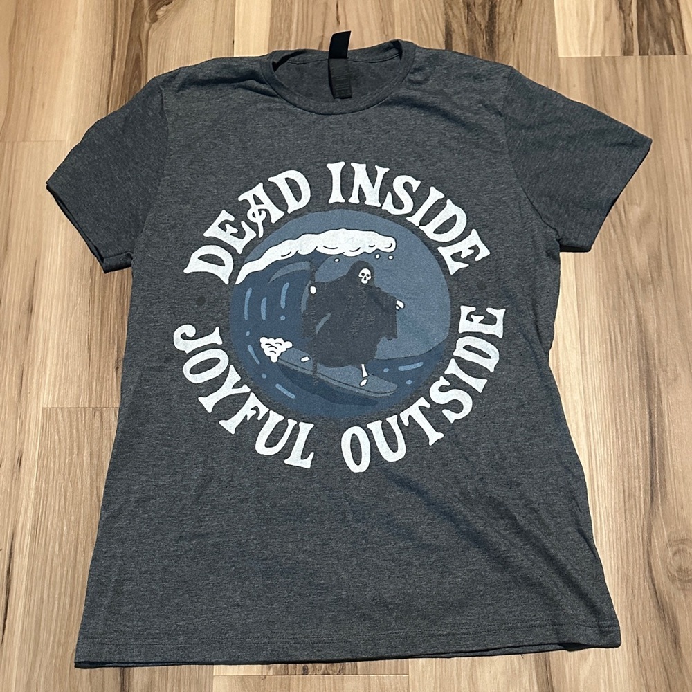 Dead Inside, Joyful Outside Women’s Tee